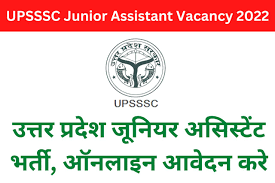 UPSSSC Junior Assistant Recruitment 2022 Online Form | उत्तर प्रदेश जूनियर असिस्टेंट भर्ती 2022