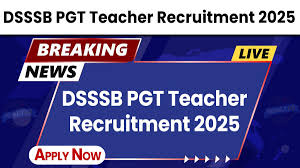 DSSSB PGT Teacher Recruitment 2025